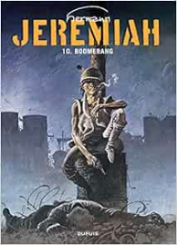 Jeremiah, tome 10 : Boomerang